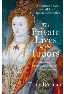 The Private Lives of the Tudors