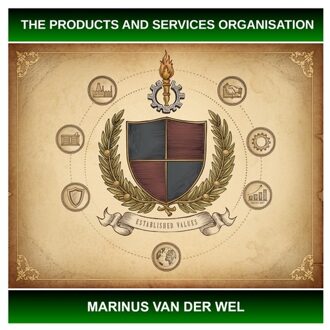 The products and services organisation - Marinus van der Wel - ebook