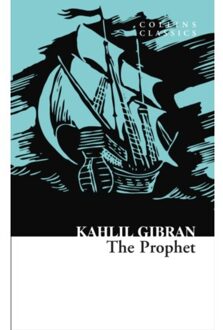 The Prophet - Collins Classics - Kahlil Gibran