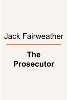 The Prosecutor - Jack Fairweather