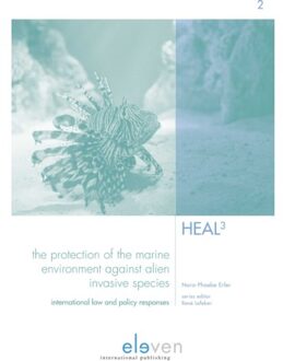 The Protection of the Marine Environment against Alien Invasive Species - Boek Nora-Phoebe Erler (9462368252)