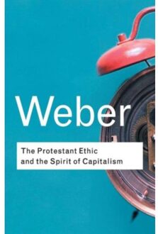 The Protestant Ethic and the Spirit of Capitalism