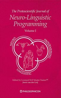 The protoscientific journal of neuro-linguistic programming / 1 - Boek Joost van der Leij (9460510876)