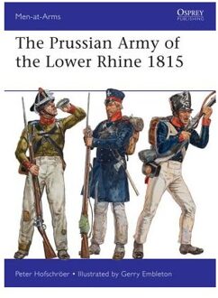 The Prussian Army of the Lower Rhine 1815