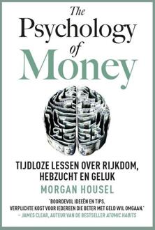 The Psychology of Money -  Morgan Housel (ISBN: 9789043938396)