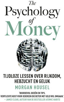 The Psychology of Money -  Morgan Housel (ISBN: 9789043938402)