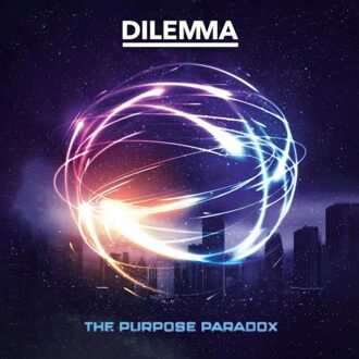 The Purpose Paradox - Dilemma