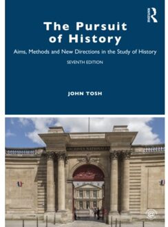 The Pursuit Of History - Tosh, John