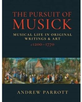 The Pursuit Of Musick - Andrew Parrott