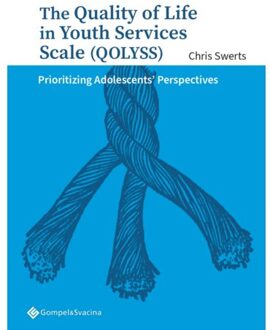 The Quality Of Life In Youth Services Scale (Qolyss) - Chris Swerts