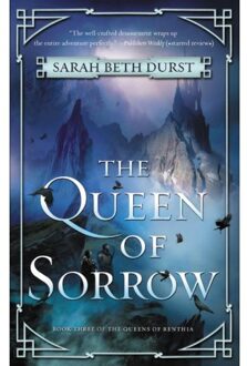 The Queen Of Sorrow - Sarah Beth Durst