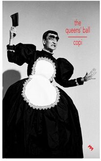 The Queens’ Ball - Inpatient Press / Mercurial Editions - Copi