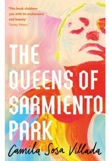 The Queens Of Sarmiento Park - Camila Sosa Villada