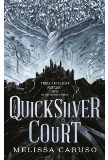 The Quicksilver Court - Rooks And Ruin - Melissa Caruso