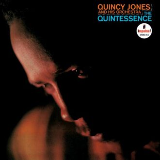 The Quintessence - Quincy Jones And His Orchestra