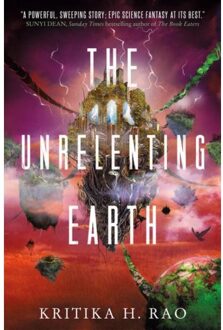The Rages Trilogy - The Unrelenting Earth - The Rages Trilogy - Kritika H. Rao