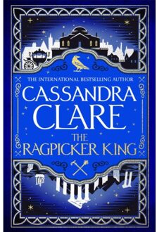 The Ragpicker King - The Chronicles Of Castellane - Cassandra Clare