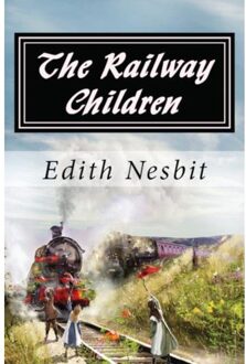 The Railway Children - Edith Nesbit