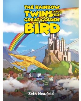 The Rainbow Twins And The Great Golden Bird - Newfeld, Seth