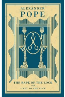 The Rape Of The Lock And A Key To The Lock - Alexander Pope