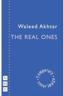 The Real Ones - Nhb Modern Plays - Waleed Akhtar