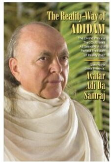 The Reality Way of Adidam - Adi Da Samraj - 000