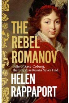 The Rebel Romanov - Helen Rappaport