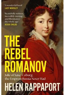 The Rebel Romanov - Helen Rappaport