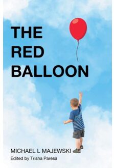 The Red Balloon - Michael L Majewski