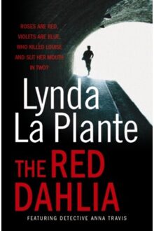 The Red Dahlia - Lynda La Plante