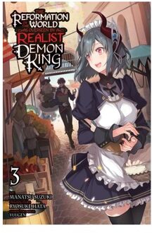 The Reformation Of The World As Overseen By A Realist Demon King, Vol. 3 (Manga) - Hata, Ryosuke