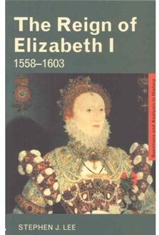 The Reign of Elizabeth I