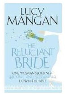 The Reluctant Bride