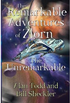 The Remarkable Adventures Of Zlorn The Unremarkable - Todd, Alan