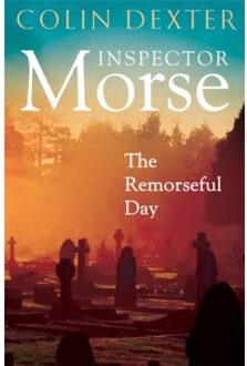 The Remorseful Day - Inspector Morse Mysteries - Dexter, Colin