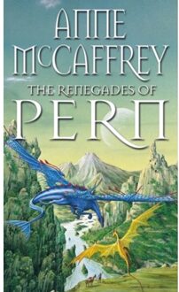 The Renegades Of Pern - The Dragon Books - Anne McCaffrey