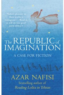 The Republic Of Imagination - Azar Nafisi