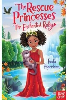 The Rescue Princesses: The Enchanted Ruby - The Rescue Princesses - Paula Harrison