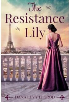 The Resistance Lily - Dana Levy Elgrod