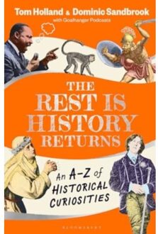 The Rest Is History Returns - Sandbrook, Dominic (Historian)