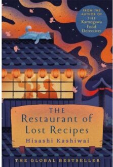 The Restaurant Of Lost Recipes - The Kamogawa Food Detectives - Hisashi Kashiwai