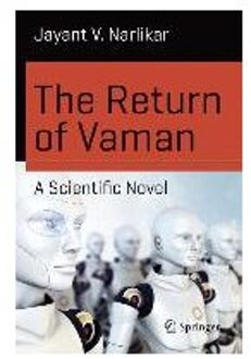 The Return of Vaman - A Scientific Novel