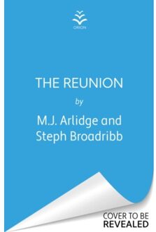The Reunion - M. J. Arlidge