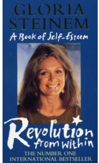 The Revolution From Within - Gloria Steinem