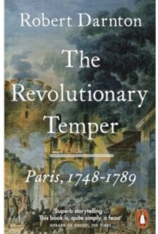 The Revolutionary Temper - Robert Darnton