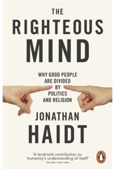 The Righteous Mind : Why Good People are Divided by Politics and Religion