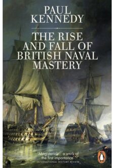 The Rise And Fall of British Naval Mastery