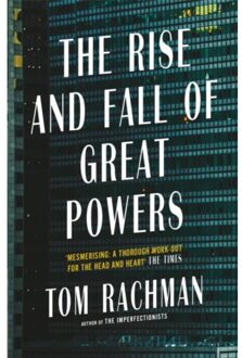 The Rise And Fall Of Great Powers - Tom Rachman