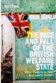 The Rise And Fall Of The British Welfare State - Professor Pat (Birkbeck Universi