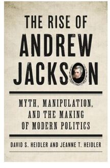 The Rise of Andrew Jackson